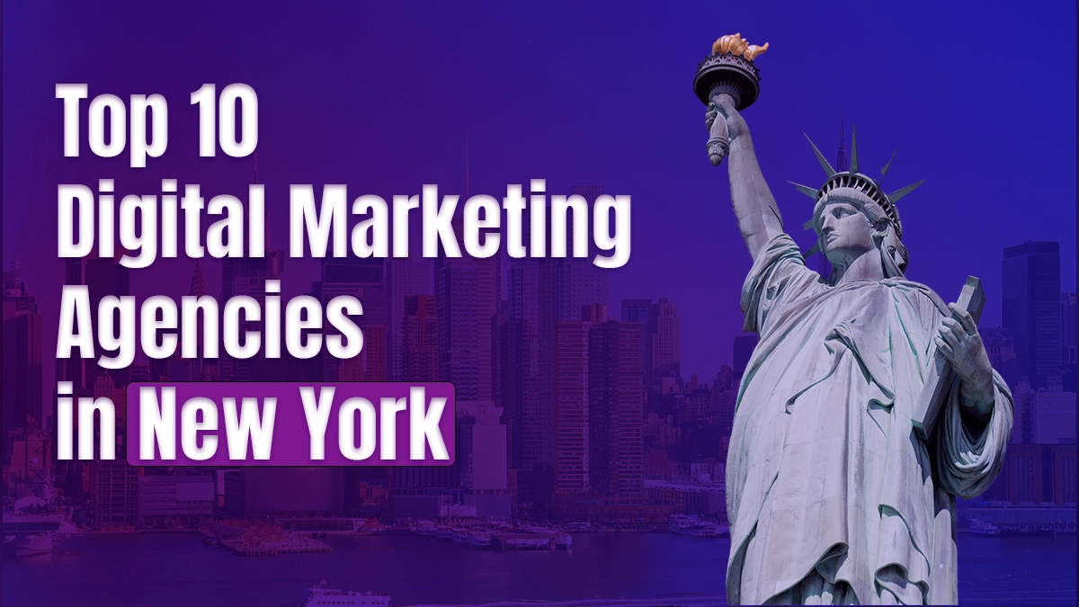 Top 10 Digital Marketing Agencies in New York City, with the Statue of Liberty in the background